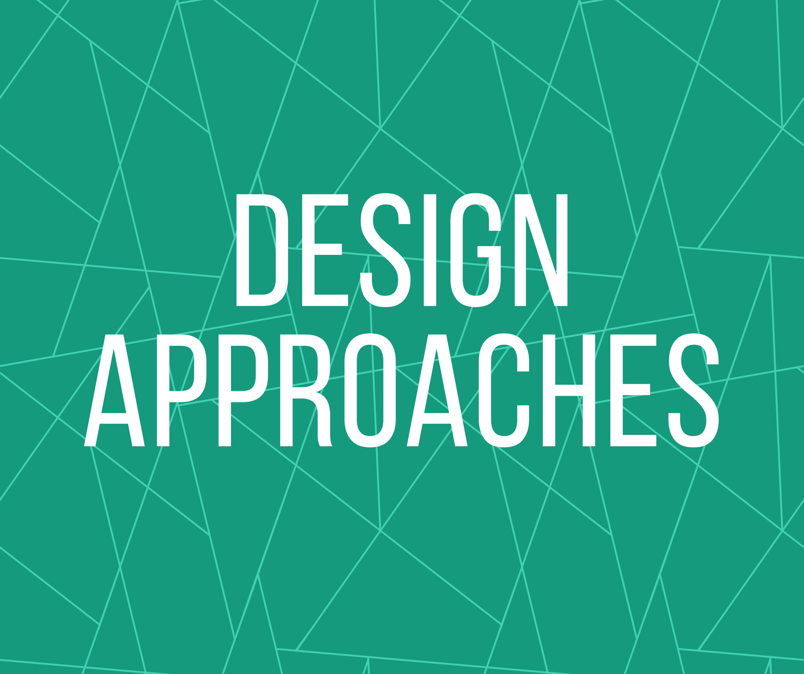 Design Approaches